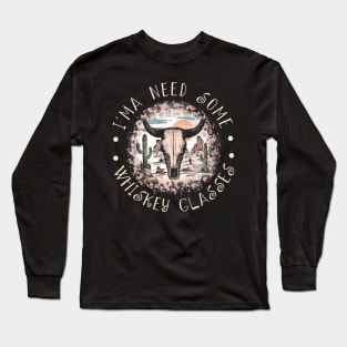 I'ma Need Some Whiskey Glasses Deserts Westerns Leopard Bull-Skull Long Sleeve T-Shirt